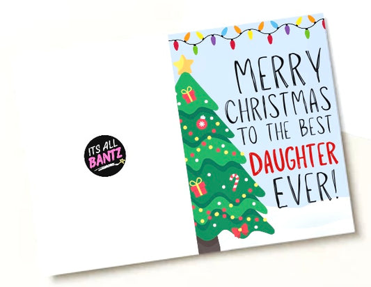 Merry Christmas Daughter - Greeting Card