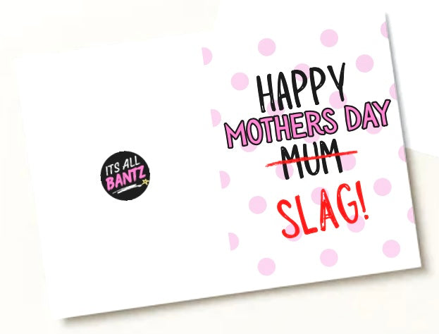 Mothers Day Slag- Greeting Card