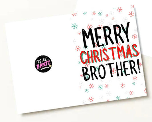 Merry Christmas Brother - Greeting Card