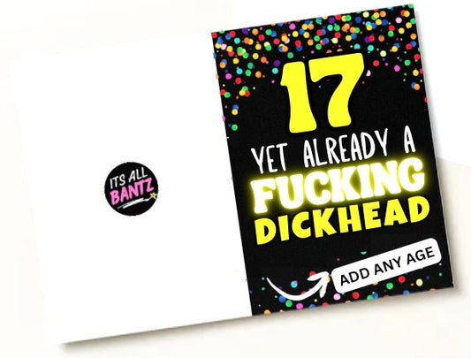 Already A Dickhead - Birthday Card
