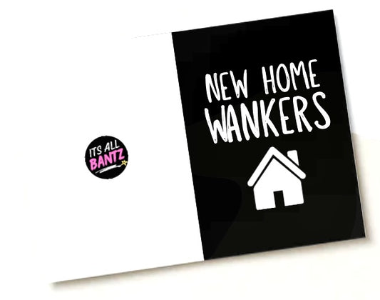 New Home Wankers - Greeting Card