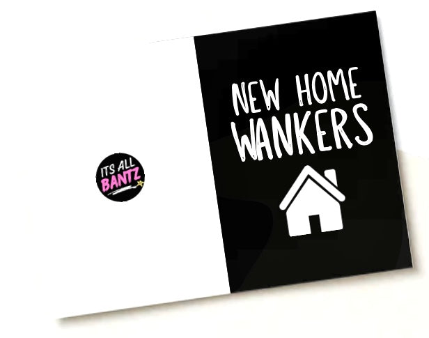 New Home Wankers - Greeting Card
