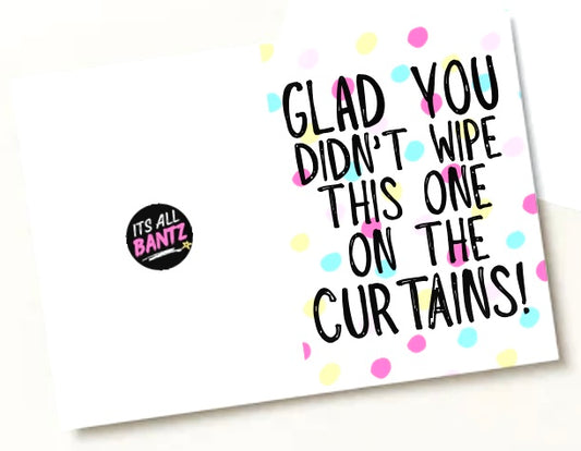 No Curtains - Greeting Card