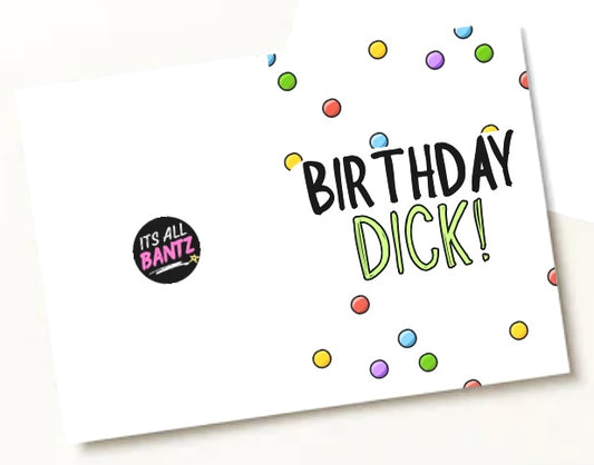 Birthday Dick - Greeting Card