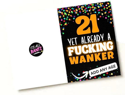 Already A Wanker - Birthday Card