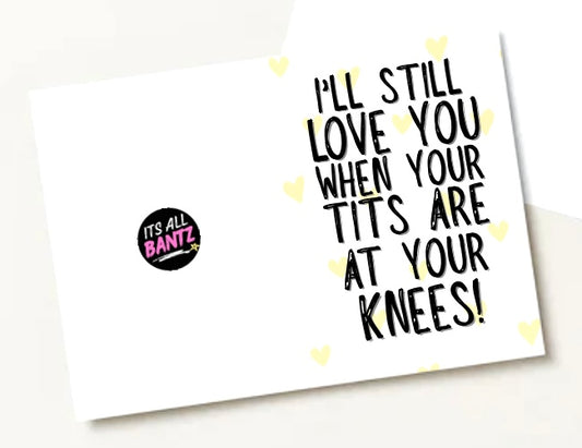 Tits At Knees - Greeting Card