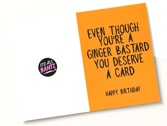 Even Though, Ginger - Greeting Card