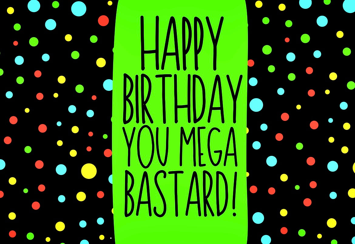 Happy Birthday Mega Bastard - Wine Bottle Label