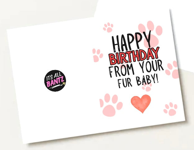 Happy Birthday From Fur Baby - Greeting Card