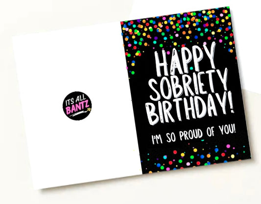 Sobriety Birthday - Greeting Card