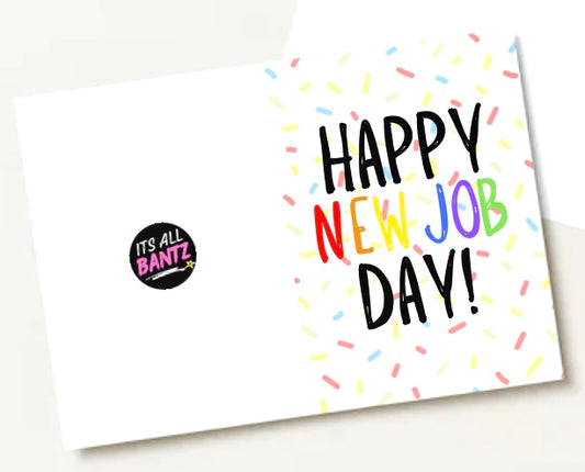 Happy New Job Day - Greeting Card