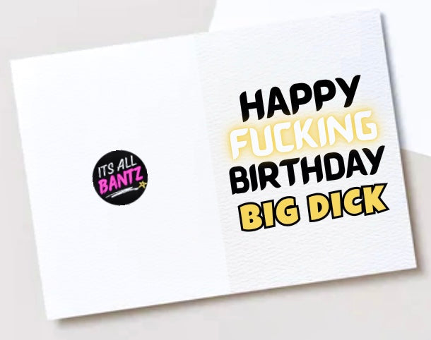 Happy Birthday Big Dick - Card