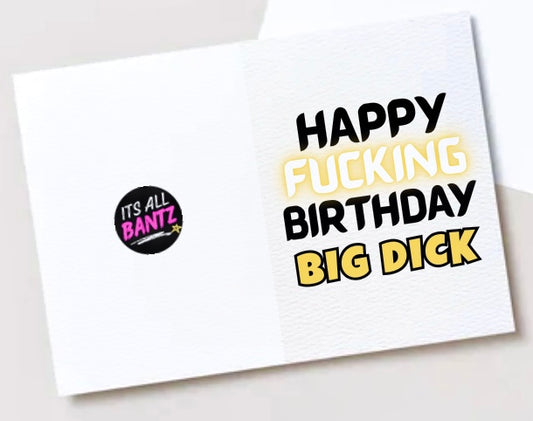 Happy Birthday Big Dick - Card