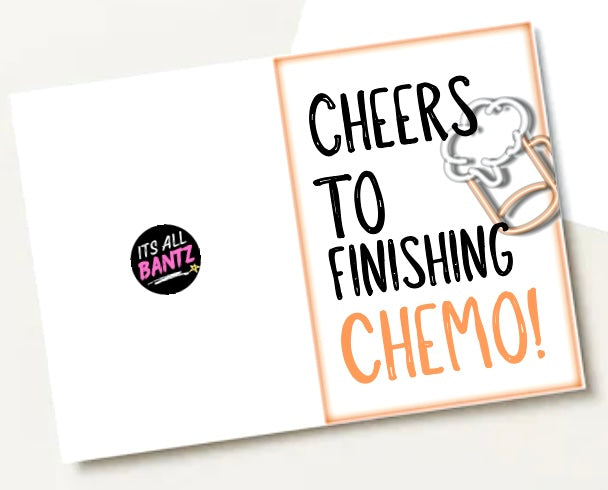 Cheers Chemo -  Greeting Card