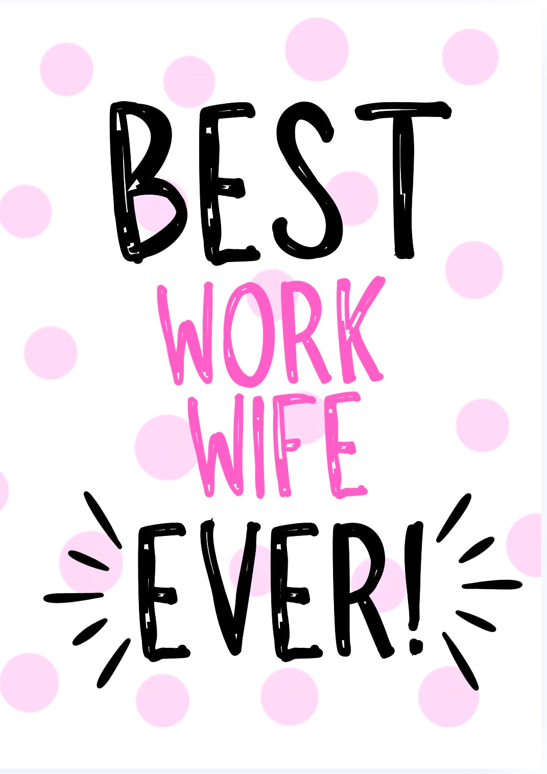 Best Work Wife Ever -  Greeting Card