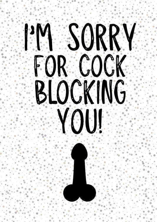Cock Blocked -  Greeting Card