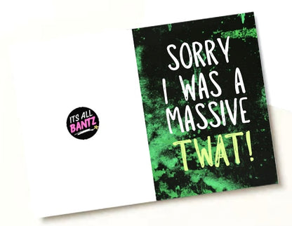 Sorry, Massive Twat -  Greeting Card