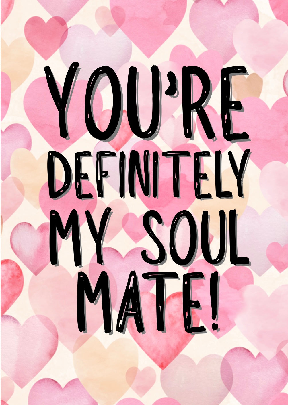 My Soul Mate - Greeting Card