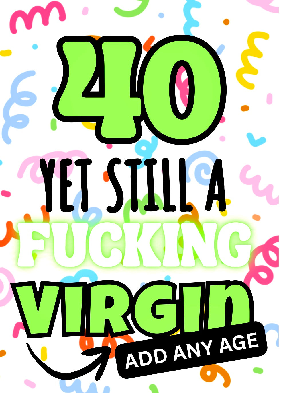 Still A Virgin - Birthday Card