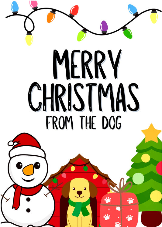 Christmas From The Dog -  Greeting Card