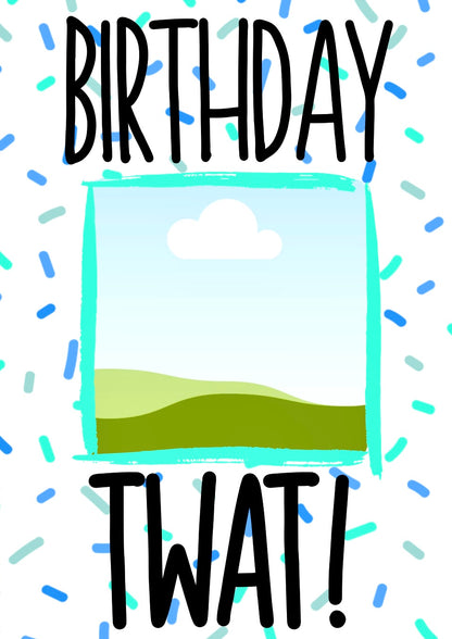 Birthday Twat - Greeting Card
