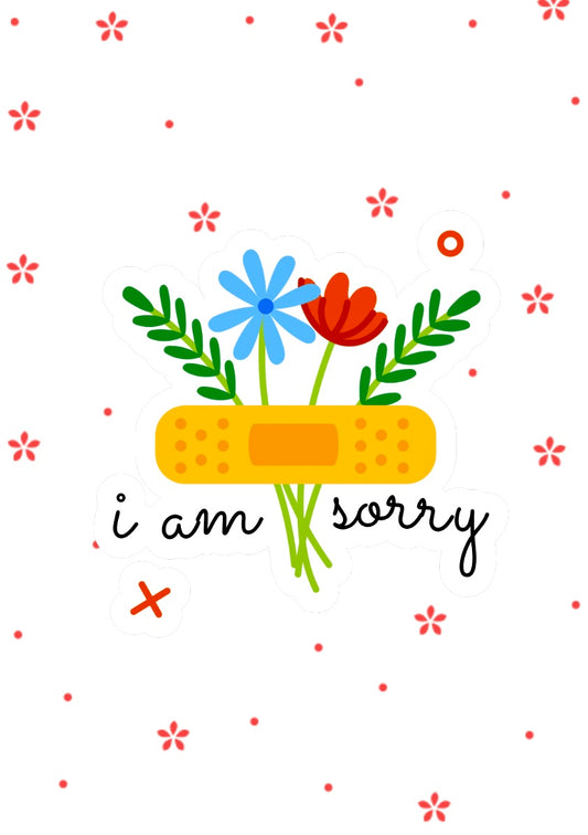 I Am Sorry -  Greeting Card