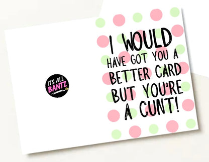 Better Card Cunt -  Greeting Card