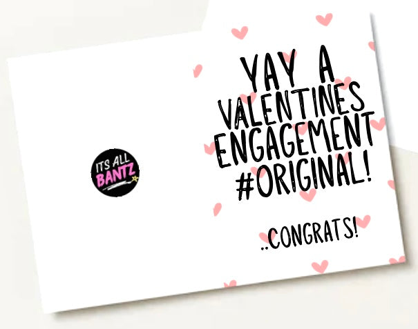 Valentines Engagement -  Greeting Card