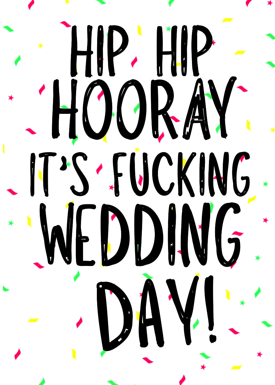 Hip Hip Hooray Wedding Day  -  Greeting Card