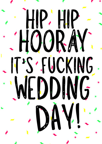 Hip Hip Hooray Wedding Day  -  Greeting Card