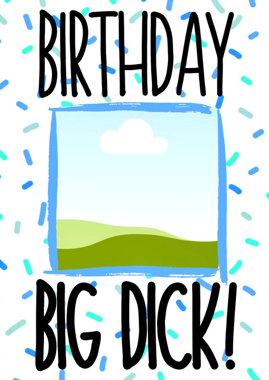 Birthday Big Dick - Greeting Card