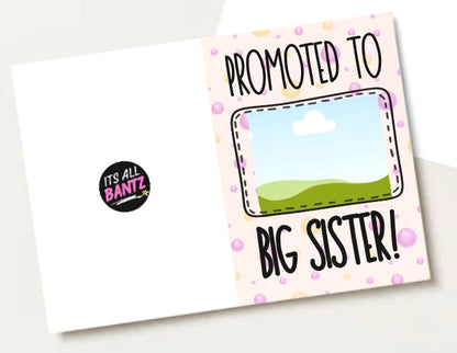 Promoted To Big Sister - Greeting Card