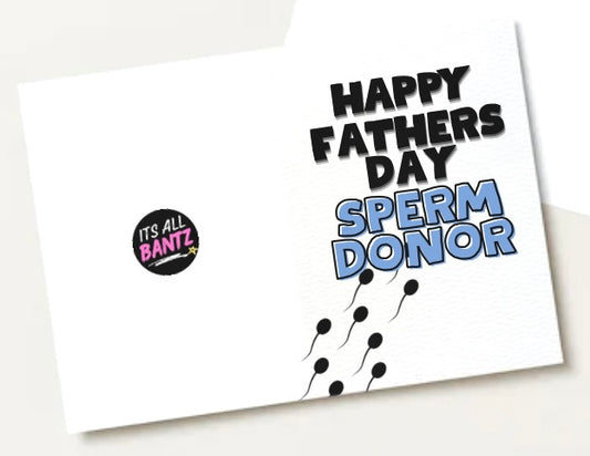 Sperm Donor - Greeting Card