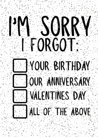 Sorry I Forgot -  Greeting Card