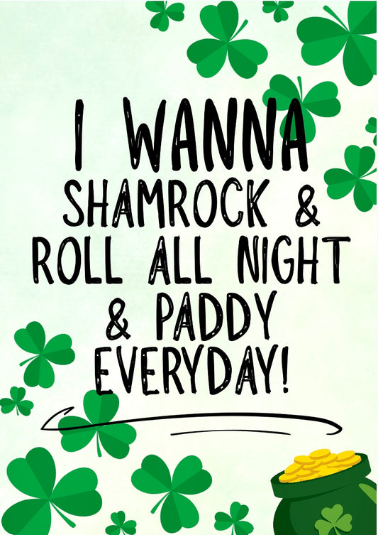 Shamrock & Roll All Night -  Greeting Card
