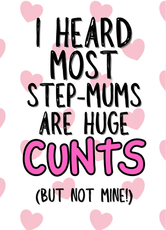 Step Mum Cunts - Greeting Card