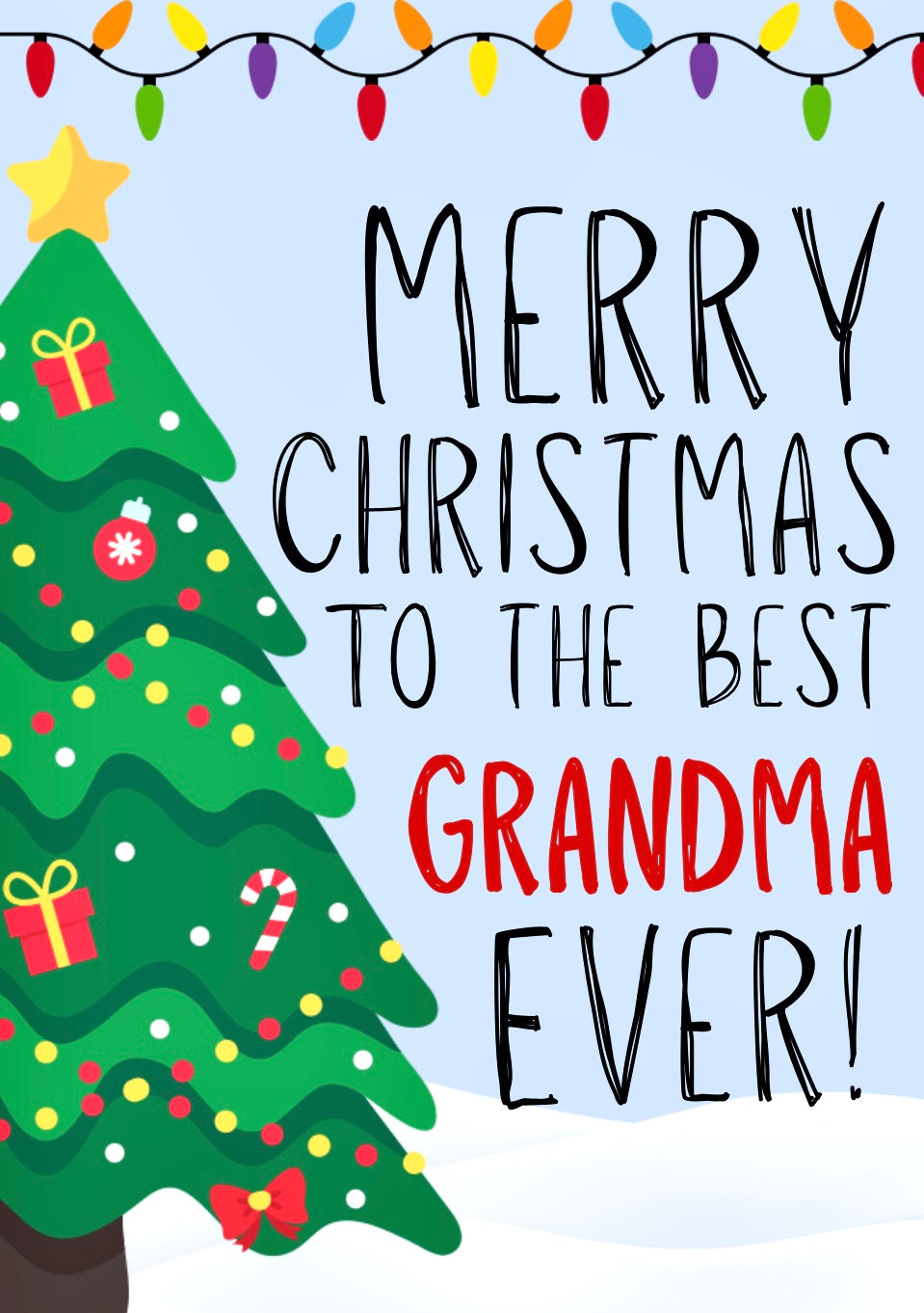 Merry Christmas Grandma -  Greeting Card