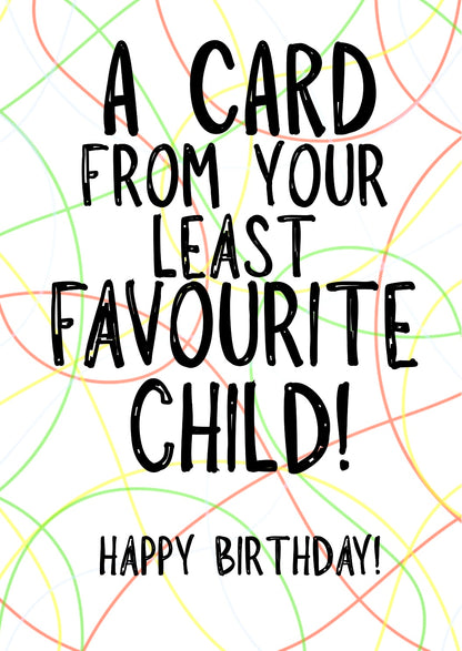 Least Favourite Child - Greeting Card