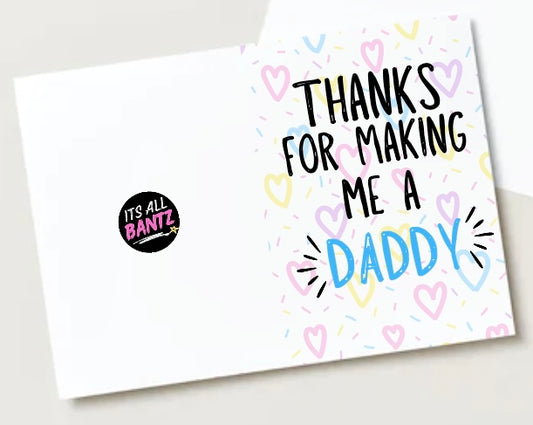 Thanks Daddy -  Greeting Card