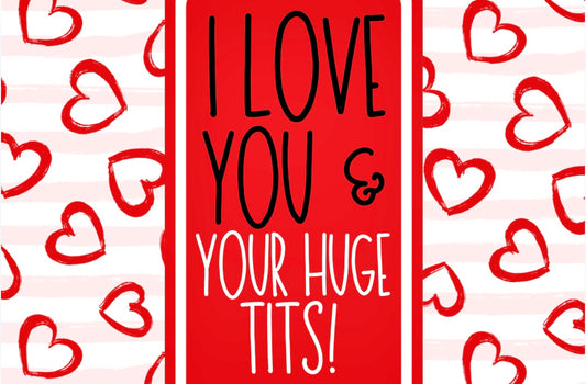 Love Your Huge Tits - Wine Bottle Label