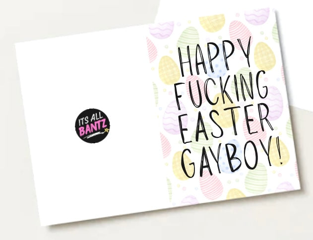 Happy Fucking Easter Gayboy - Greeting Card
