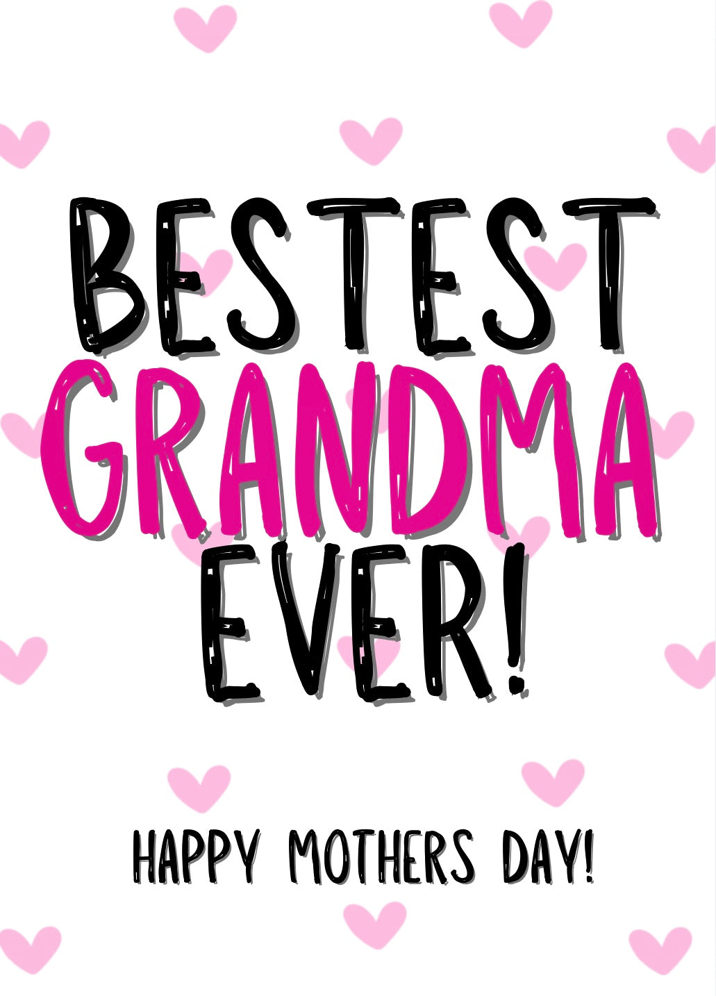 Bestest Grandma - Greeting Card
