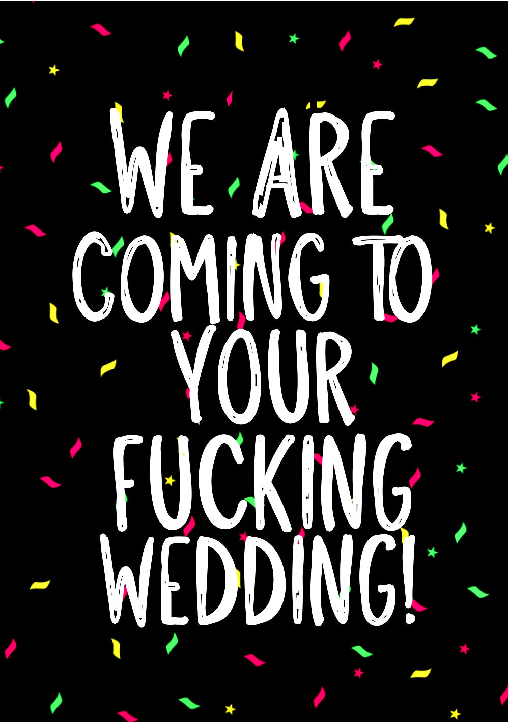 Coming To Your Wedding -  Greeting Card