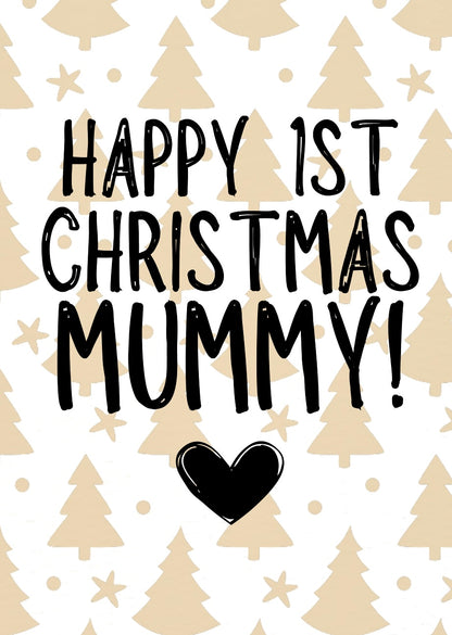 Happy 1st Christmas Mummy -  Greeting Card
