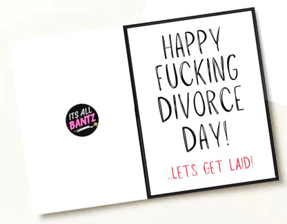 Happy Divorce Day -  Greeting Card