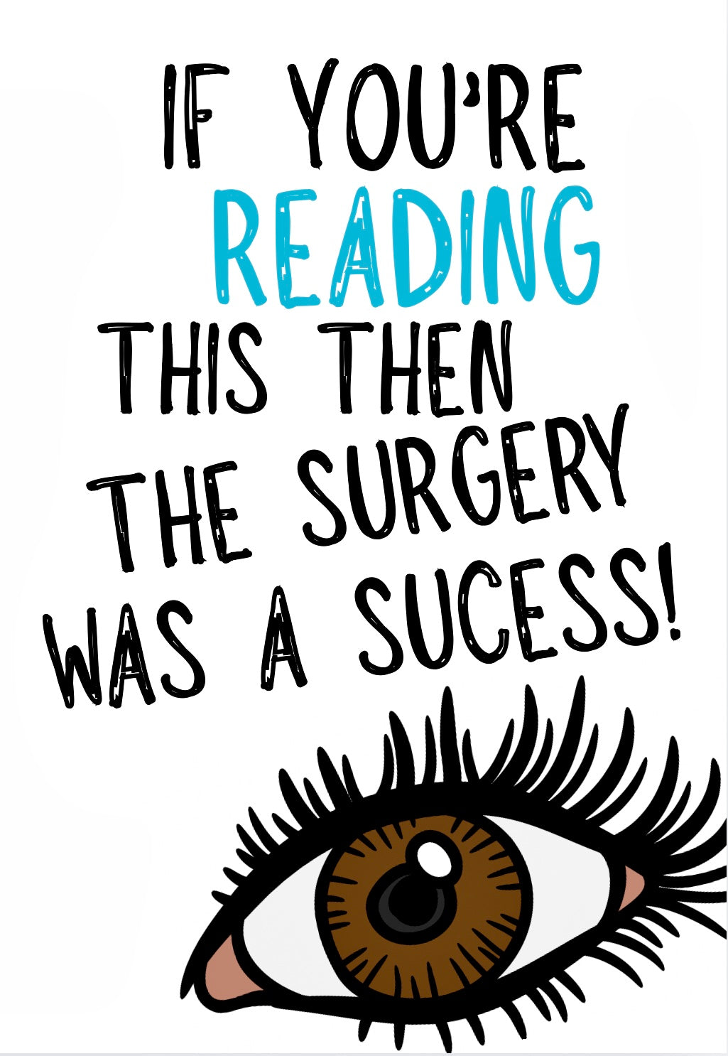Cataract Surgery -  Greeting Card