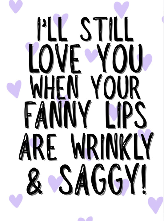 Saggy Fanny Lips - Greeting Card