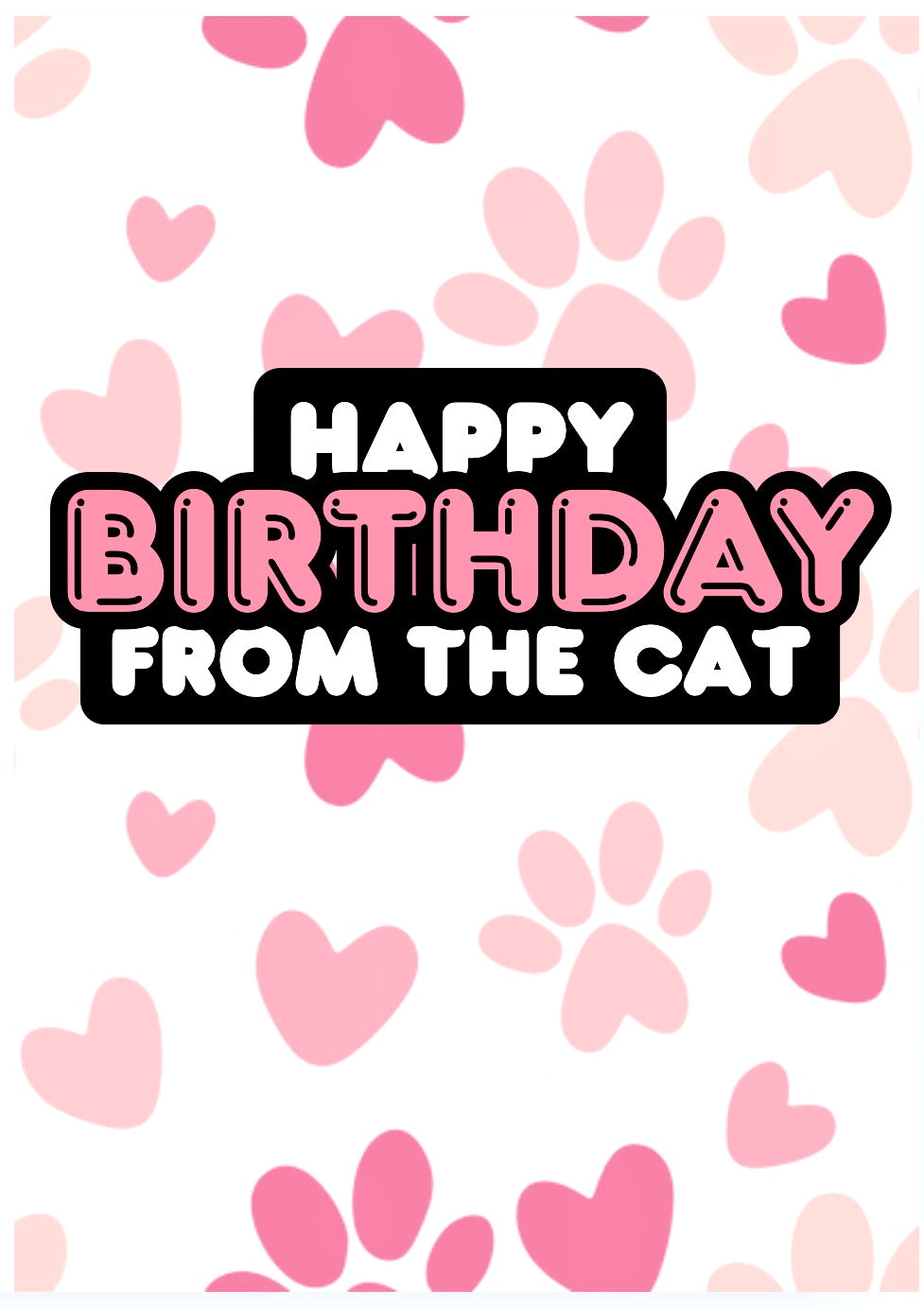 From The Cat -  Birthday Card