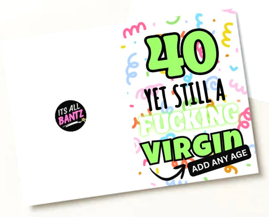 Still A Virgin - Birthday Card