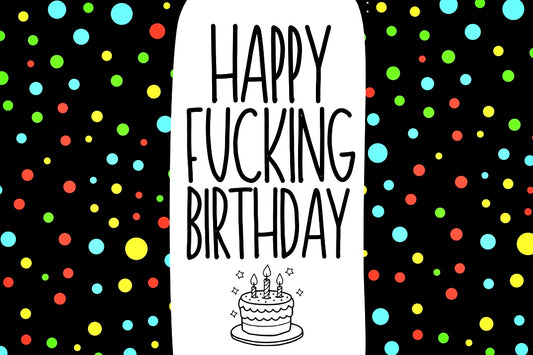 Happy Fucking Birthday - Wine Bottle Label